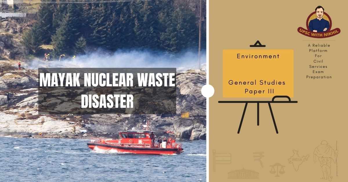 Mayak Nuclear Waste Disaster