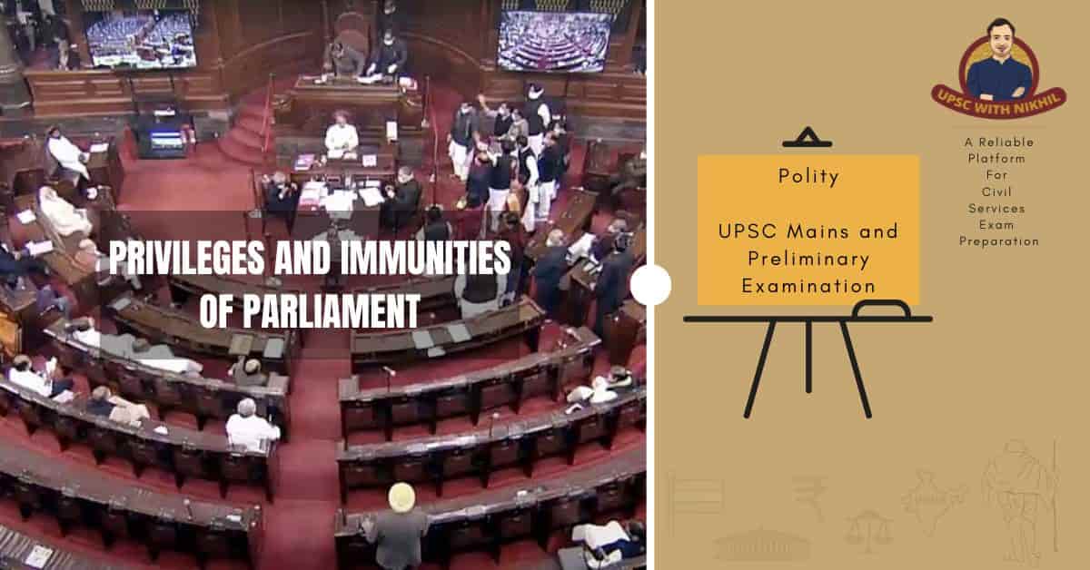 Privileges and Immunities of Parliament
