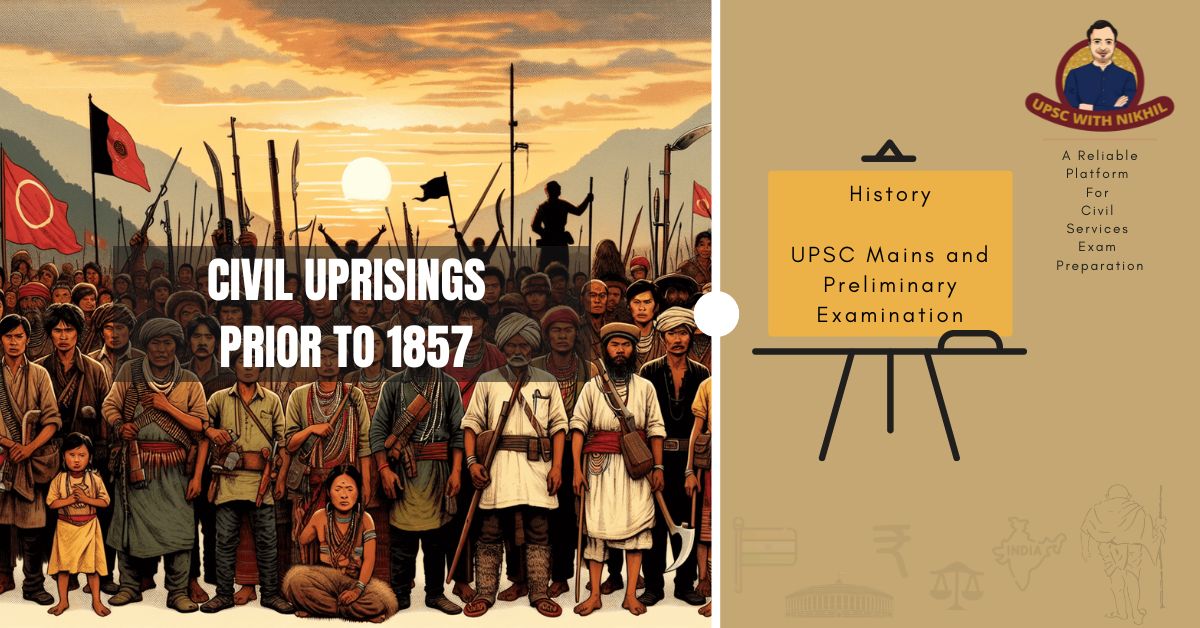 The Civil Uprisings Prior To 1