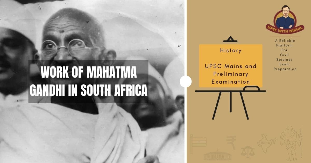 Work of Mahatma Gandhi In Sout