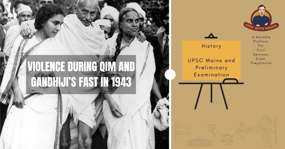 Violence During Qim And Gandhi