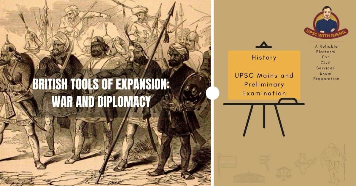 British Tools of Expansion: Wa