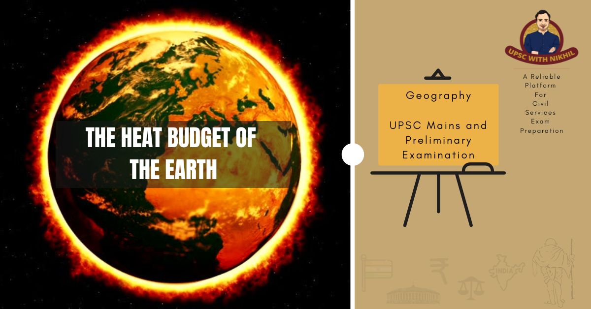 The Heat Budget of  The Earth
