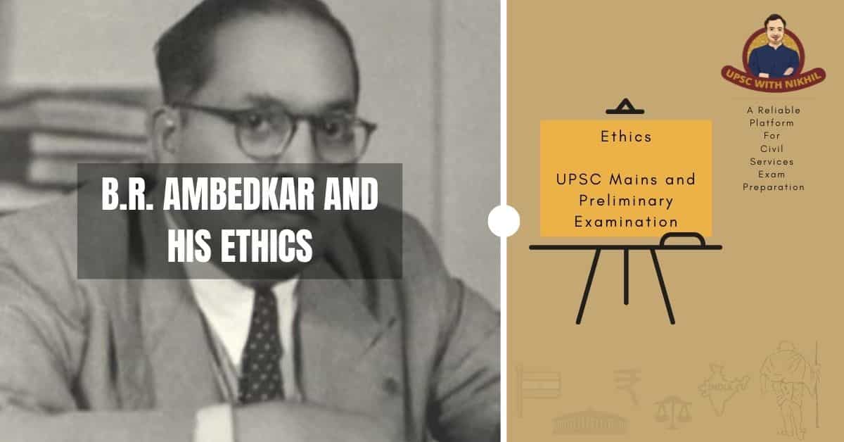 B.R. Ambedkar And His Ethics