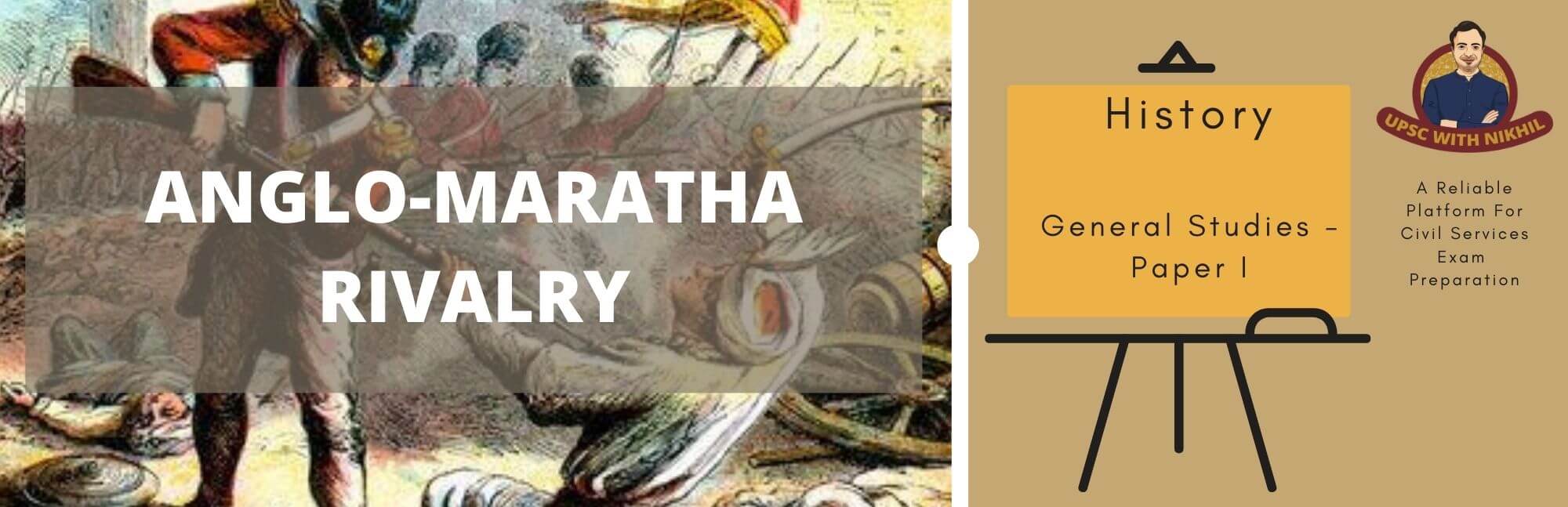 Anglo-Maratha Rivalry