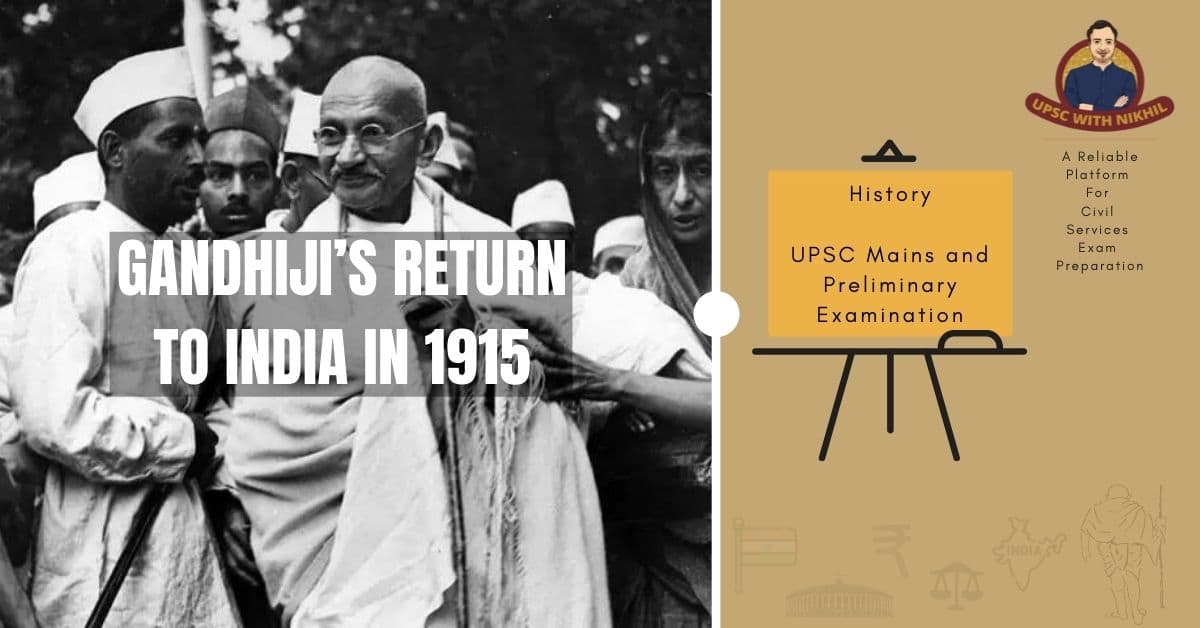 Gandhiji’s Return To India I