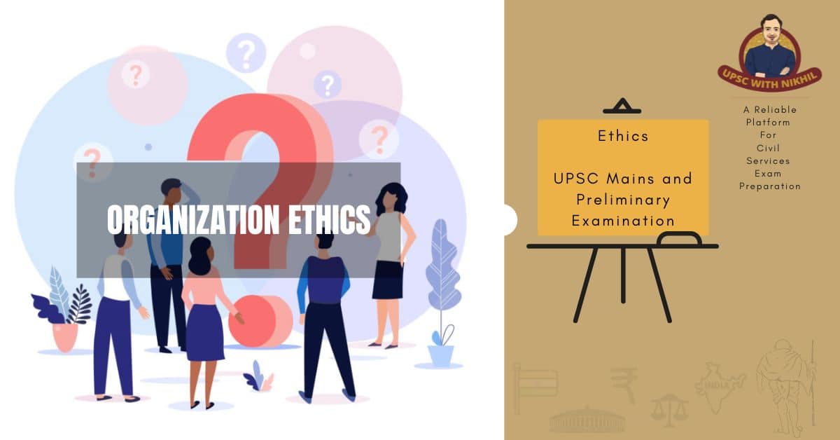Organization Ethics