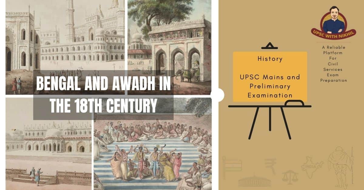 Bengal And Awadh In The 18th C