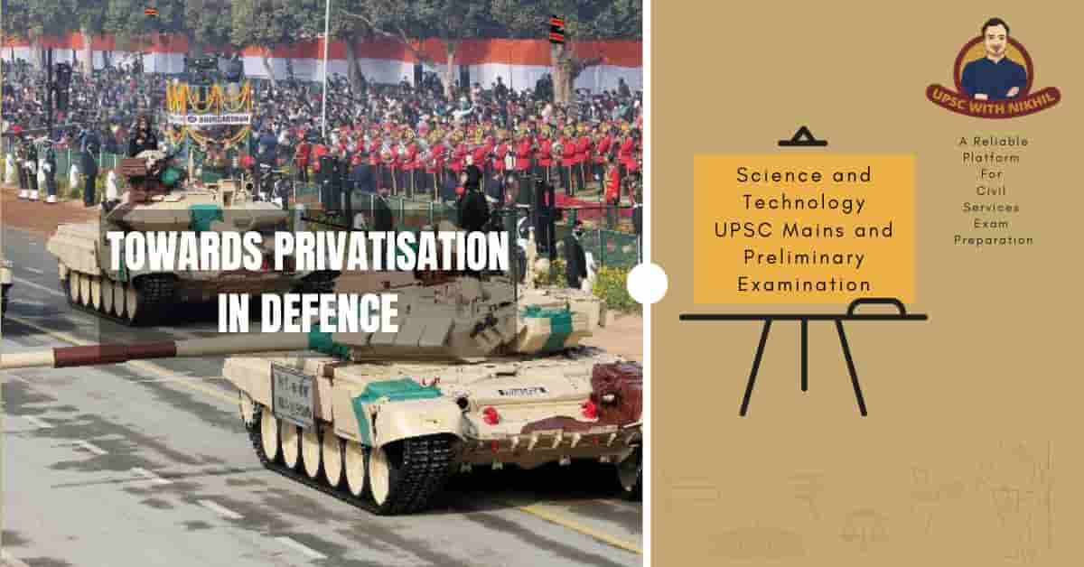 Towards Privatisation In Defen