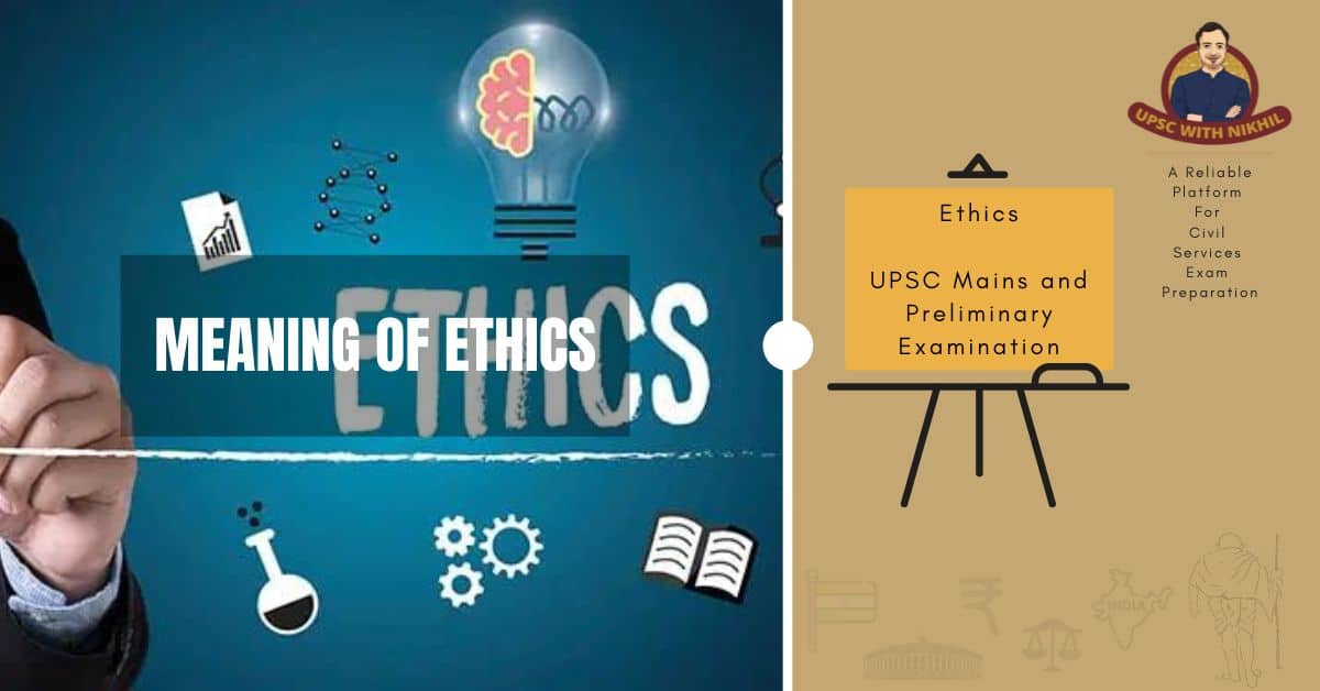 Meaning of Ethics
