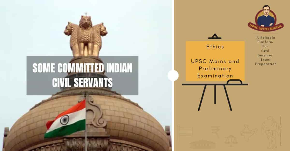 Some Committed Indian Civil Se