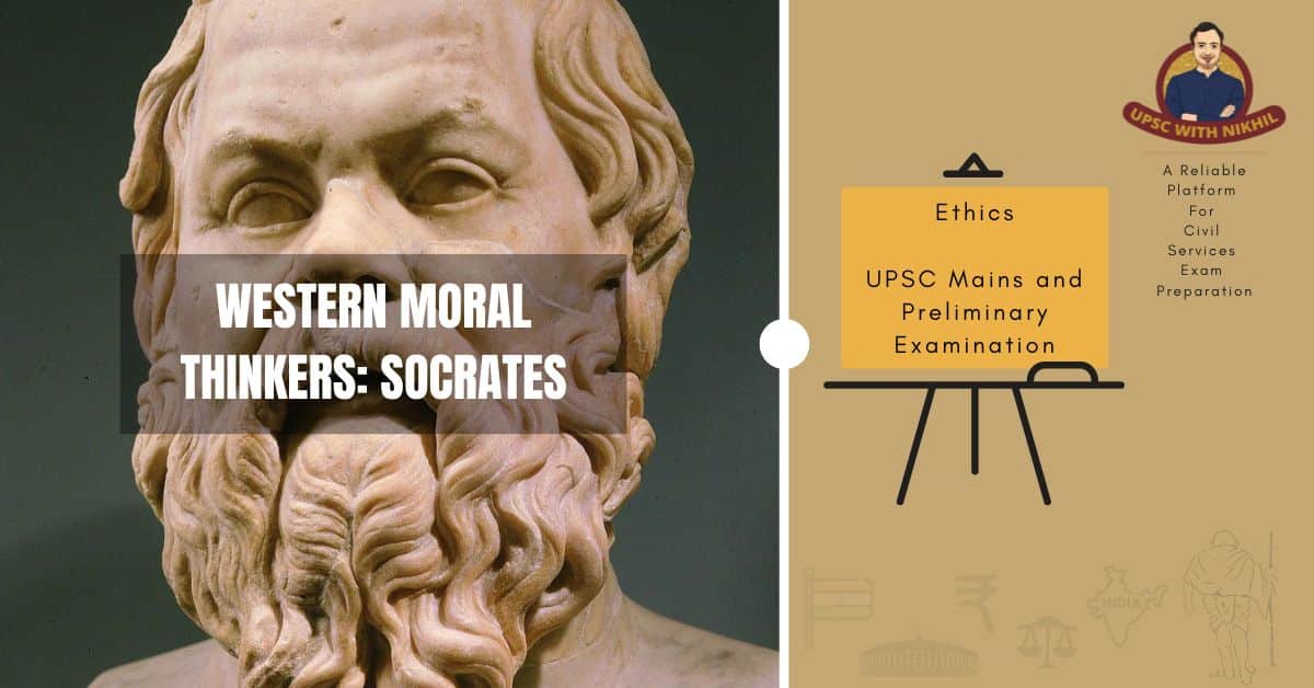 Western Moral Thinkers: Socrat