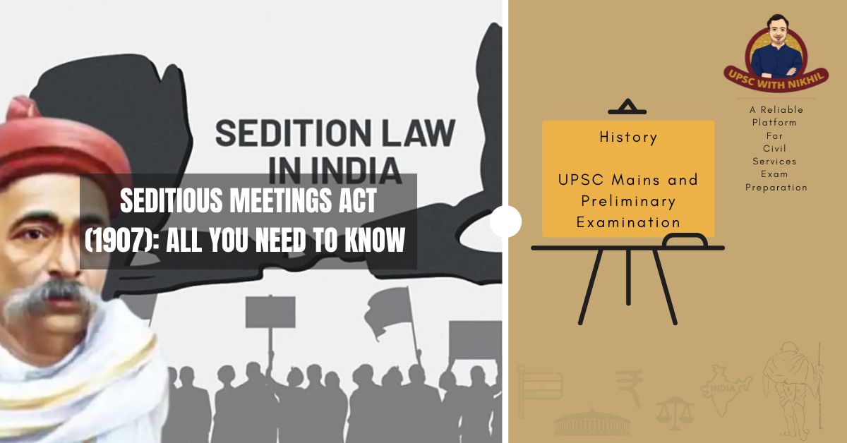 Seditious Meetings Act (1907):