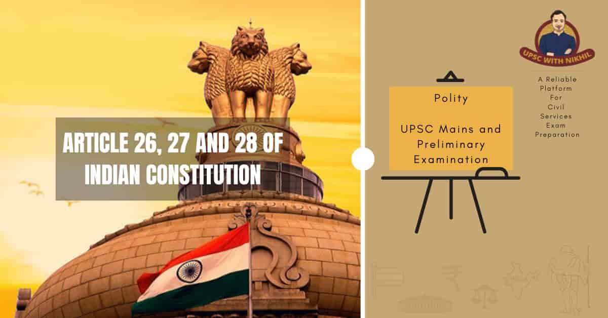 Article 26, 27 And 28 of India