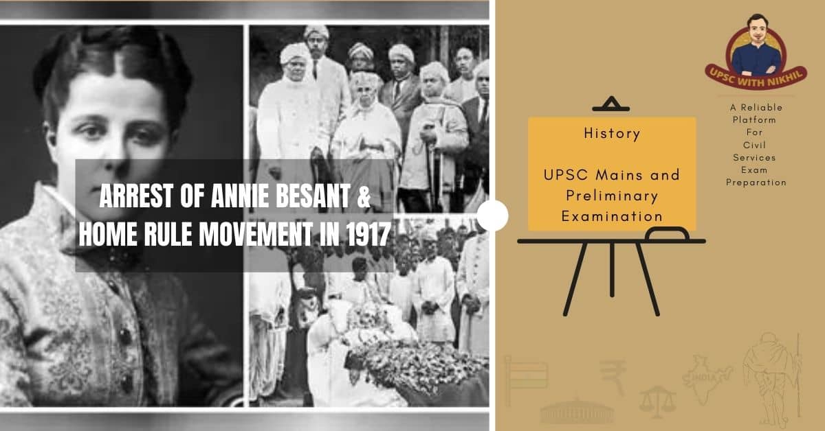 Arrest of Annie Besant & Home 
