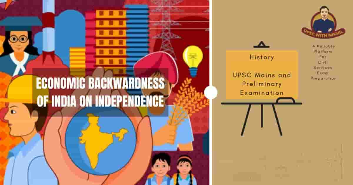 Economic Backwardness of India