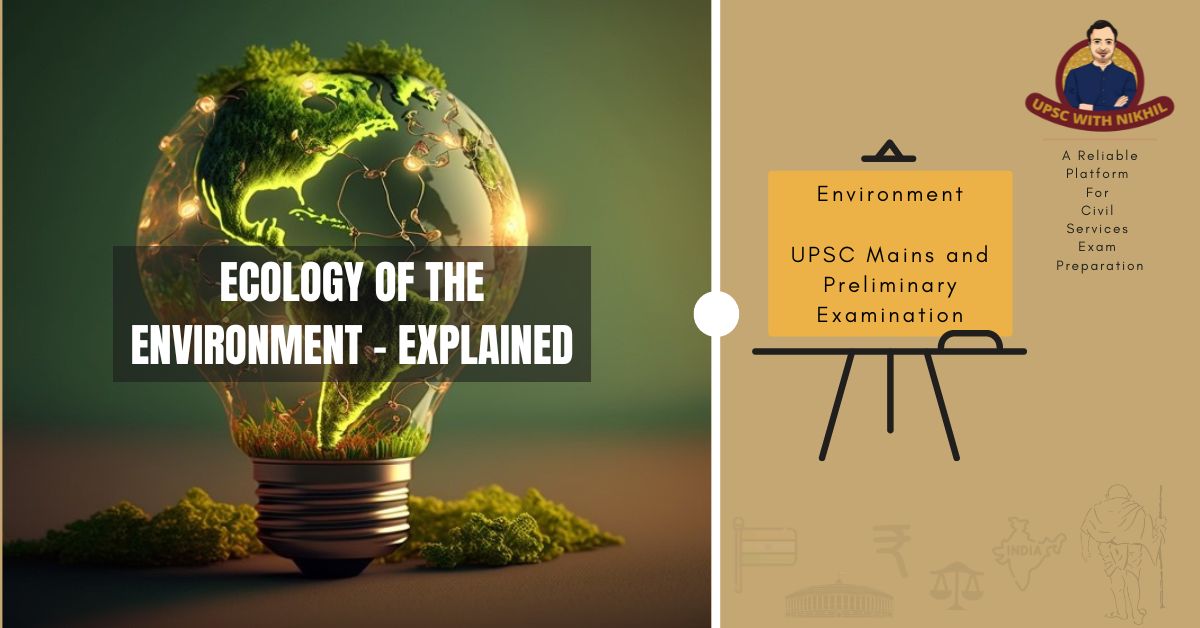 Ecology Of The Environment –