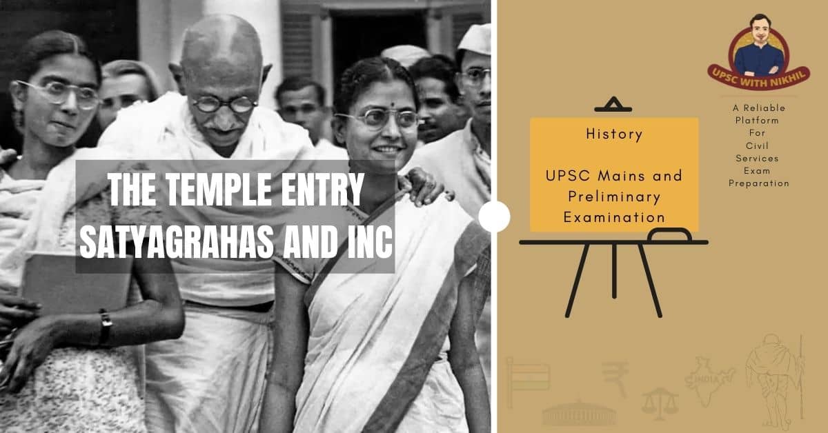 The Temple Entry Satyagrahas A