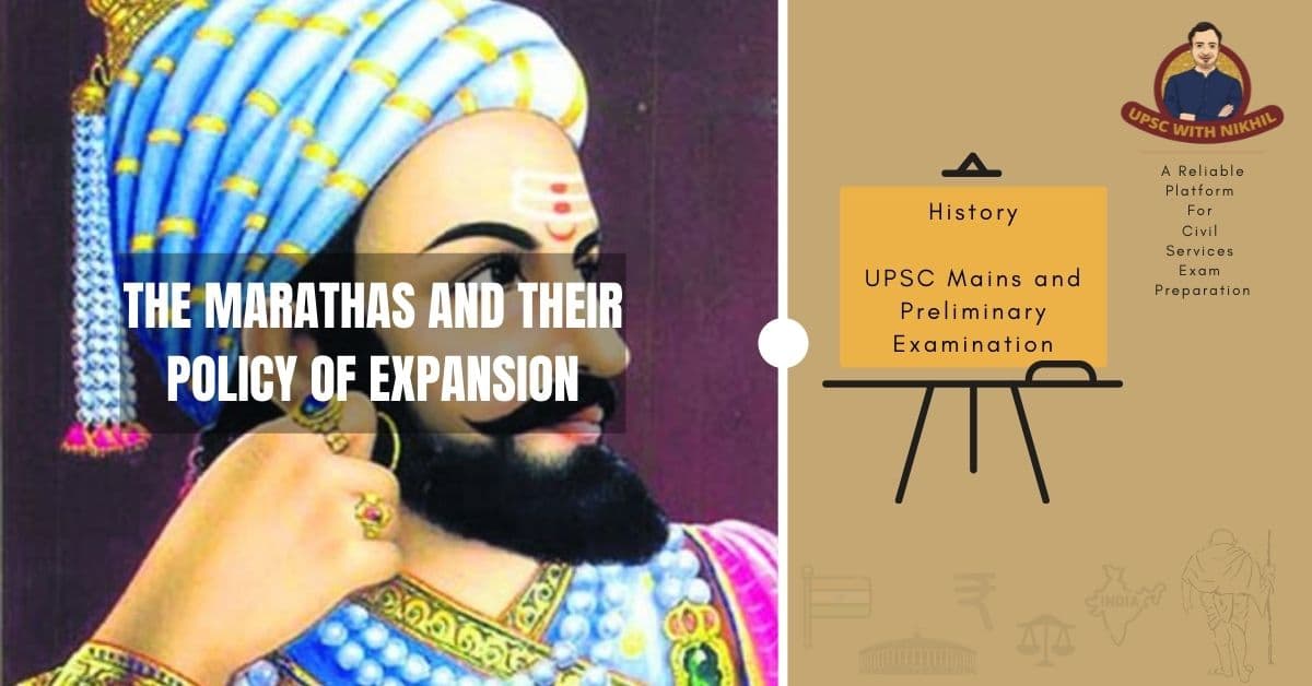 The Marathas And Their Policy 