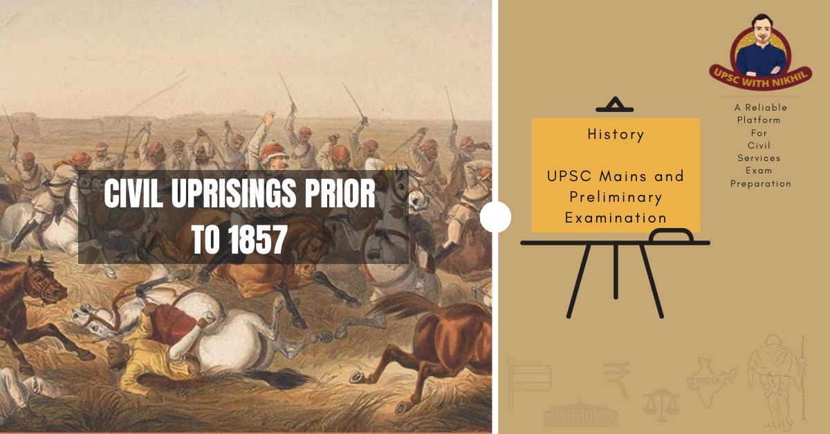 Civil Uprisings Prior To 1857